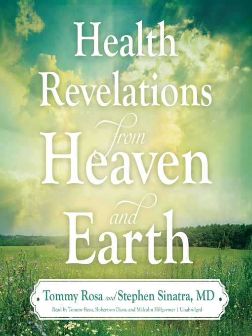 Title details for Health Revelations from Heaven and Earth by Tommy Rosa - Available